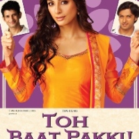 toh baat pakki full movie