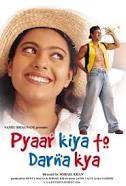 pyar kya to darna kya full movie