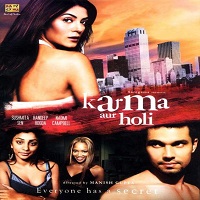 Karma Aur Holi (2009) Full Movie Watch Online DVD Download