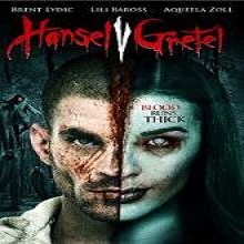 Hansel Vs. Gretel (2015) Hindi Dubbed Watch Full Movie Online DVD Print Download