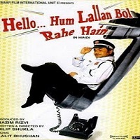 Hello Hum Lallann Bol Rahe Hain (2010) Full Movie Watch Online DVD Download