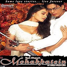 Mohabbatein (2000) Hindi Full Movie Watch Online HD Download