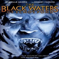 The Black Waters of Echo’s Pond (2009) Watch Full Movie Online HD