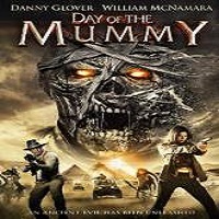 Day of the Mummy (2014) Watch Full Movie Online DVD Free Download