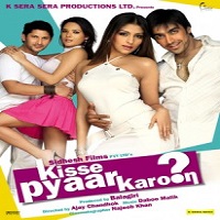 Kisse Pyaar Karoon (2009) Watch Full Movie Online DVD Print Download