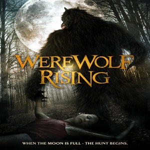 Werewolf Rising (2014) Watch Full Movie Online DVD Free Download