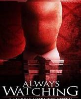 Always Watching Full Movie