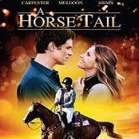 A Horse Tail Full Movie