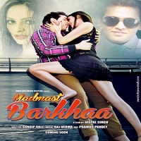 Madmast Barkhaa (2015) Full Movie Watch Online HD Print Download