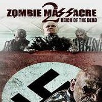 Zombie Massacre 2 Full Movie