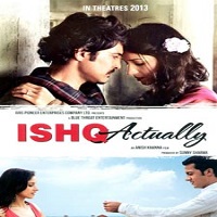 Ishk Actually Full Movie