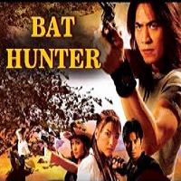 Bat Hunter (2006) Hindi Dubbed Full Movie Watch Online HD Print Free Download