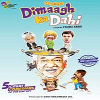 Hogaya Dimaagh Ka Dahi 2015 Full Movie