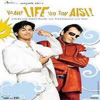 Vaah Life Ho Toh Aisi full movie