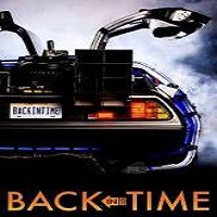 Back in Time (2015) Full Movie Watch Online HD Print Quality Free Download