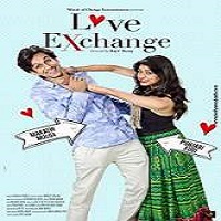 Love Exchange (2015) Hindi Full Movie Watch Online HD Print Free Download