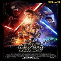 Star Wars: The Force Awakens (2015) Hindi Dubbed Full Movie Watch Online Download
