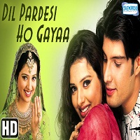 Dil Pardesi Ho Gayaa (2003) Full Movie Watch Online HD Print Free Download