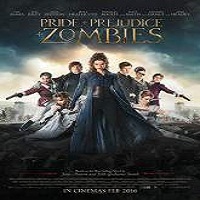 Pride and Prejudice and Zombies 2016 Full Movie