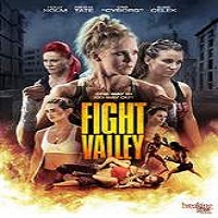Fight Valley 2016 Full Movie