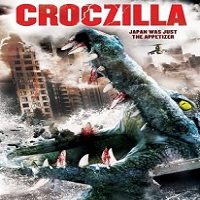 Croczilla (2012) Hindi Dubbed Full Movie Watch Online HD Print Free Download