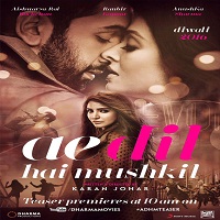 Ae Dil Hai Mushkil (2016) Full Movie