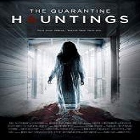 The Quarantine Hauntings (2015) Full Movie Watch Online HD Free Download