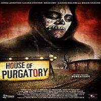 House of Purgatory (2016) Full Movie Watch Online HD Print Free Download