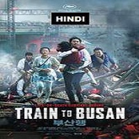 Train to Busan 2016 Hindi Dubbed Full Movie