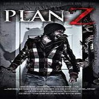 Plan Z 2016 Full Movie