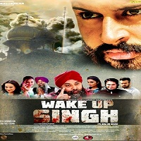 Wake Up Singh (2016) Punjabi Full Movie Watch Online HD Print Free Download