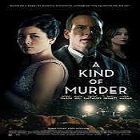 A Kind of Murder 2016 Full Movie