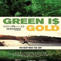 Green is Gold 2016 Full Movie