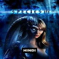 Species 3 2004 Hindi Dubbed Full Movie