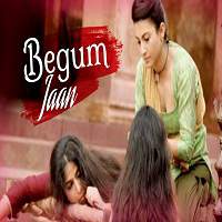 Begum Jaan (2017) Hindi Full Movie Watch Online HD Print Free Download