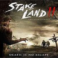 Stake Land II 2016 Full Movie