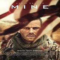 Mine (2016) Full Movie Watch Online HD Print Free Download