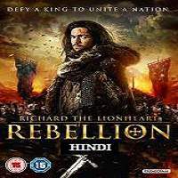 Richard the Lionheart: Rebellion (2015) Hindi Dubbed Full Movie Watch Online Free Download