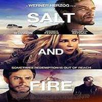 Salt and Fire 2016 Full Movie