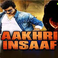 Aakhri Insaaf (2017) Hindi Dubbed Full Movie Watch Online HD Print Free Download