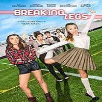 Breaking Legs (2017) Full Movie Watch Online HD Print Free Download