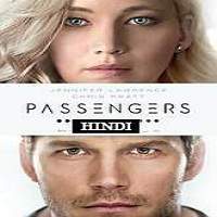 Passengers (2016) Hindi Dubbed Full Movie Watch Online HD Print Free Download