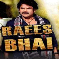 Raees Bhai (2016) Hindi Dubbed Full Movie Watch Online HD Print Free Download