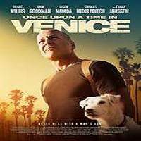 Once Upon a Time in Venice 2017 Full Movie