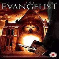 The Evangelist (2017) Full Movie Watch Online HD Print Free Download