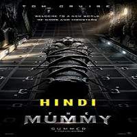 The Mummy (2017) Hindi Dubbed Full Movie Watch Online HD Print Free Download