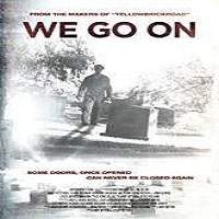 We Go On 2016 Full Movie