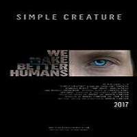 Simple Creature (2016) Full Movie Watch Online HD Print Quality Free Download