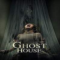 Ghost House (2017) Full Movie Watch Online HD Print Free Download