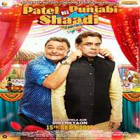 Patel Ki Punjabi Shaadi (2017) Full Movie
